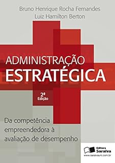 ADMINISTRAÇÃO ESTRATÉGICA