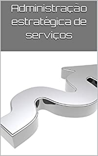 Livro Administração estratégica de serviços