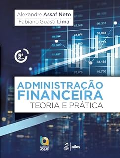Livro Administração Financeira: Teoria e Prática