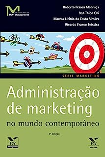 Administração de marketing no mundo contemporâneo (FGV Management)