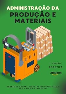 ADMINISTRAÇÃO DA PRODUÇÃO E MATERIAIS