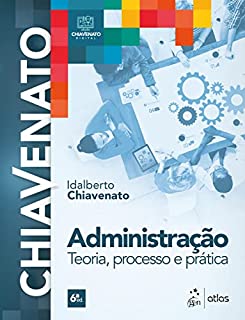 Livro Administração - Teoria, Processo e Prática