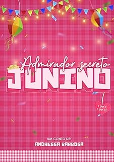 Livro Admirador secreto junino