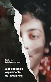 Livro A adolescência experimental de Jøgvan Pixel