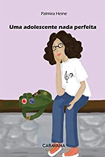 Livro Uma adolescente nada perfeita