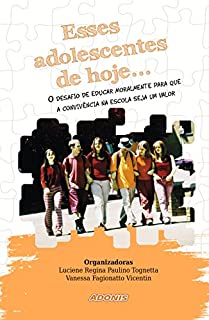 Livro Esses adolescentes de hoje