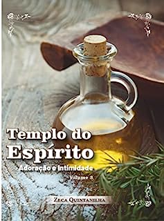 Livro Adoração e Intimidade: Templo do Espírito