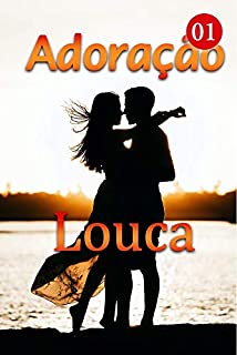 Adoração Louca 1: Senhorita Nora novamente