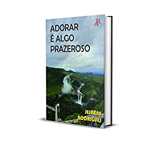 Livro ADORAR É ALGO PRAZEROSO