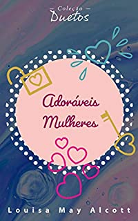 Livro Adoráveis Mulheres: Coleção Duetos