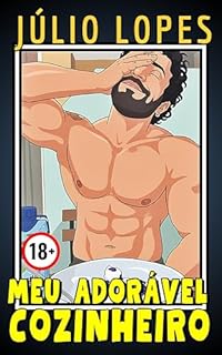 Livro MEU ADORÁVEL COZINHEIRO (ESSAS BRINCADEIRAS GOSTOSAS)