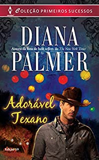 Livro Adorável Texano: Harlequin Primeiros Sucessos - ed.59