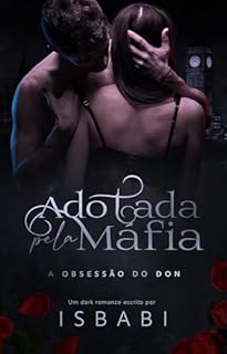 Livro Adotada pela Máfia: A Obsessão do Don
