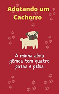 Livro Adotando um Cachorro
