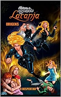 Livro ADRIANA, A AGENTE LARANJA: ORIGENS - VOLUME I