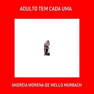Livro Adulto Tem Cada Uma