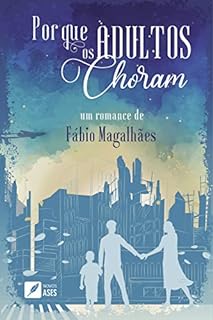 Livro Por Que Os Adultos Choram