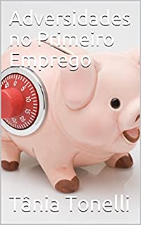 Livro Adversidades no Primeiro Emprego