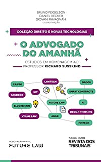 O advogado do amanhã: estudos em homenagem ao professor Richard Susskind
