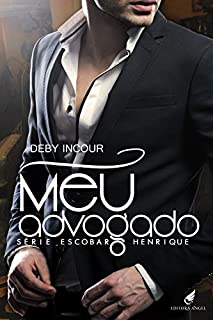 Livro Meu Advogado: Série Escobar - Henrique