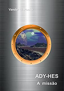 Livro Ady-Hes: A Missão