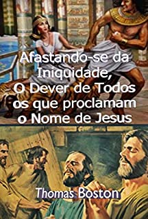 Livro Afastando-se Da Iniquidade, O Dever De Todos Os Que Proclamam O Nome De Jesus