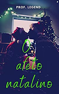 Livro O afeto natalino: Um romance de Natal (conto)