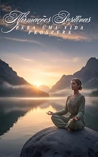 Livro Afirmações Positivas para Uma Vida Próspera