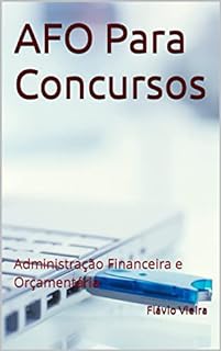 Livro AFO Para Concursos: Administração Financeira e Orçamentária