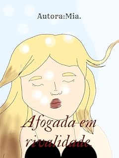 Afogada em Rivalidade
