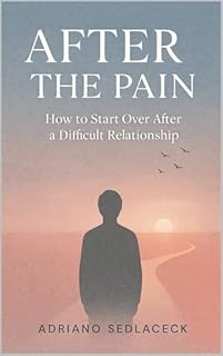 Livro “After the Pain: How to Start Over After a Difficult Relationship”