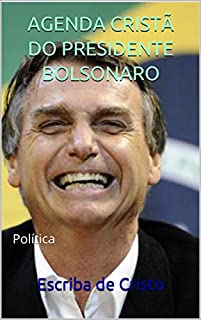 Livro AGENDA CRISTÃ DO PRESIDENTE BOLSONARO: Política