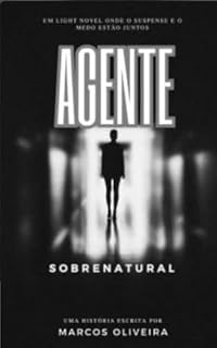 Livro Agente Sobrenatural (Sessão Sobrenatural e Policial Livro 1)