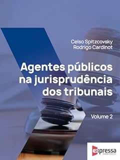 Livro Agentes Públicos na Jurisprudência dos Tribunais vol. 2