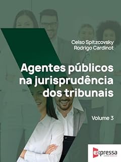 Livro Agentes públicos na jurisprudência dos tribunais vol. 3