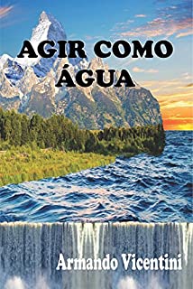 Livro Agir como Água