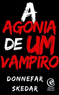 Livro A Agonia de um Vampiro