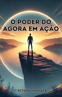 Livro O Poder do Agora em Ação