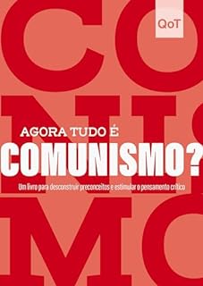 Livro Agora tudo é comunismo?: Coleção Quebrando o Tabu