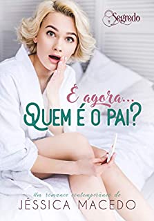 Livro E agora... Quem é o pai?