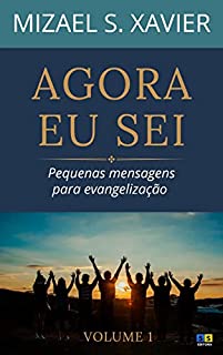 Livro AGORA EU SEI: Pequenas mensagens para evangelização