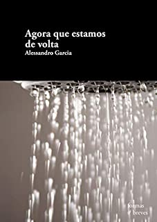 Livro Agora que estamos de volta (Formas Breves)