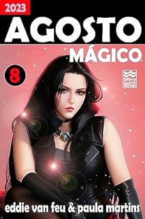 Livro AGOSTO MÁGICO (Mês Mágico)