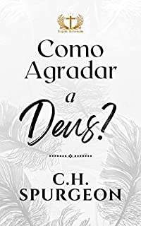 Livro Como Agradar a Deus?