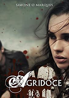 Livro Agridoce (Sabores do Sangue Livro 1)