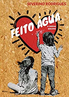 Livro Feito água e outros amores
