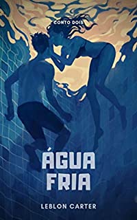 Livro Água Fria: Conto#02