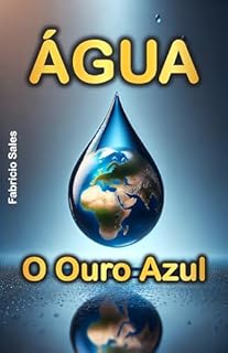 Livro Água: O Ouro Azul