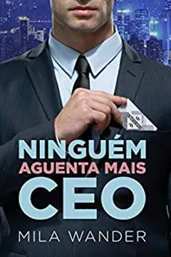 Ninguém Aguenta Mais CEO