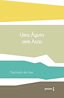 Livro Uma águia sem asas